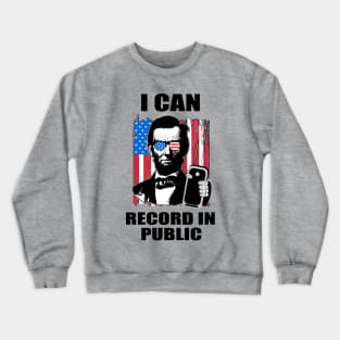 I can record in public Crewneck Sweatshirt